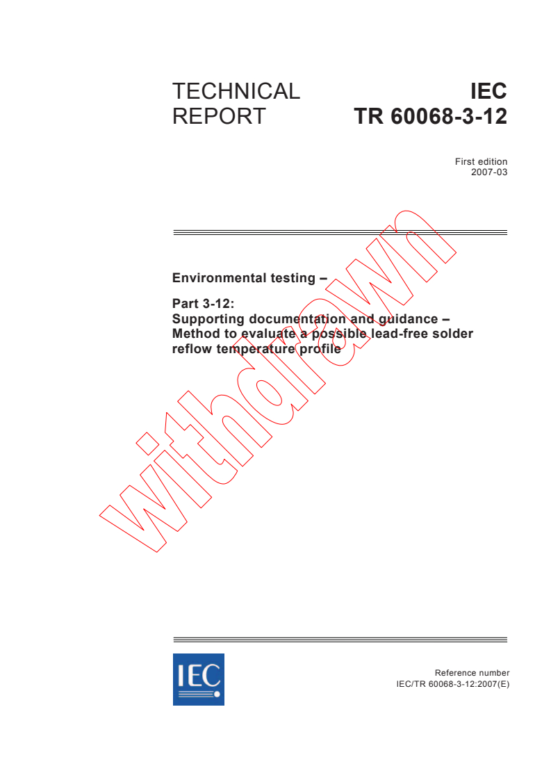 IEC TR 60068-3-12:2007 - Environmental testing - Part 3-12: Supporting documentation and guidance - Method to evaluate a possible lead-free solder reflow temperature profile
Released:3/12/2007
Isbn:2831890586