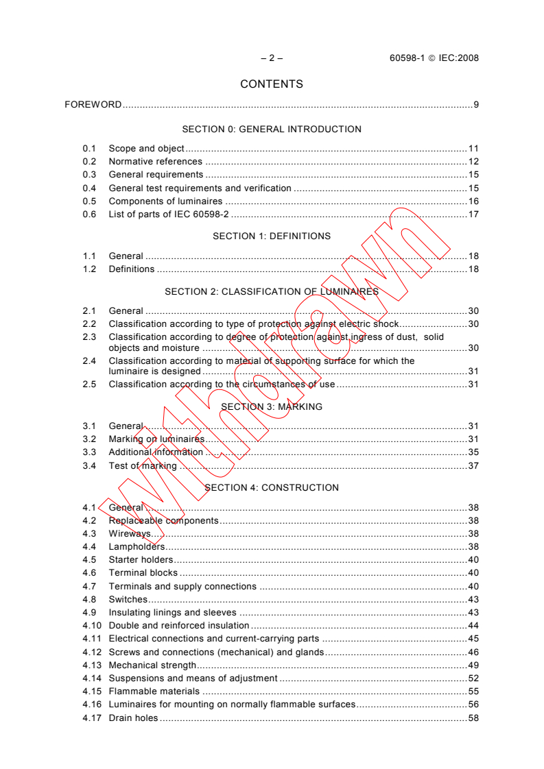 IEC 60598-1:2008 IEC 60598-1:2008 - Luminaires - Part 1: General requirements and tests
Released:4/16/2008
Isbn:2831897076 - Page 4 preview