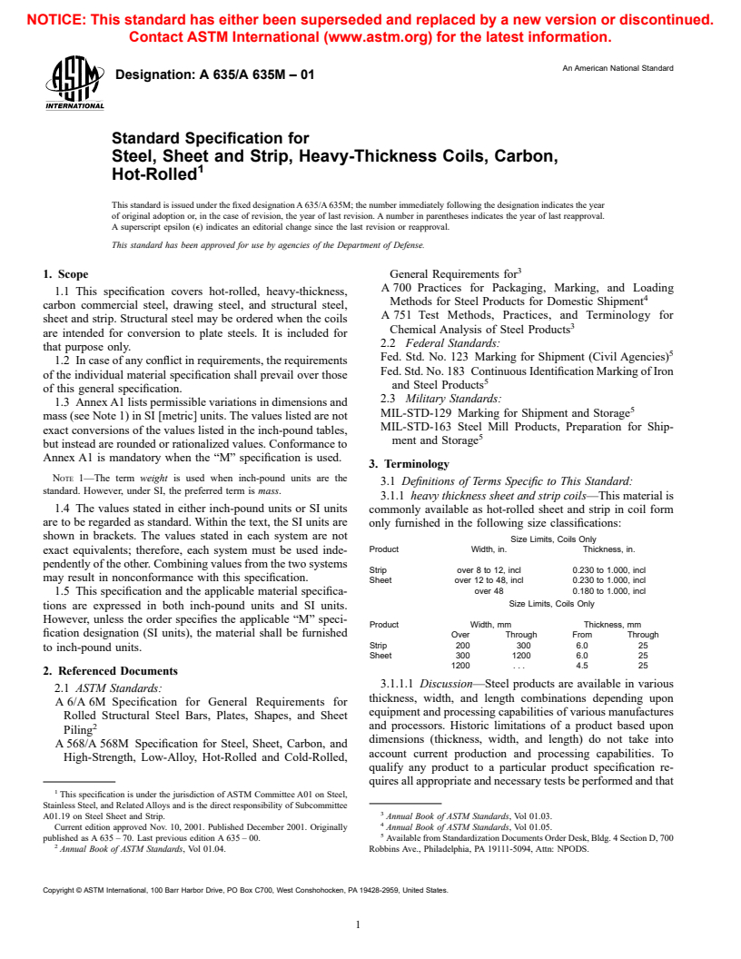 ASTM A635/A635M-01 - Specification for Steel, Sheet and Strip, Heavy-Thickness Coils, Carbon, Commercial Steel, Drawing Steel, Structural, High-Strength Low-Alloy, and High-Strength Low-Alloy with Improved Formability, Hot-Rolled, General Requirements