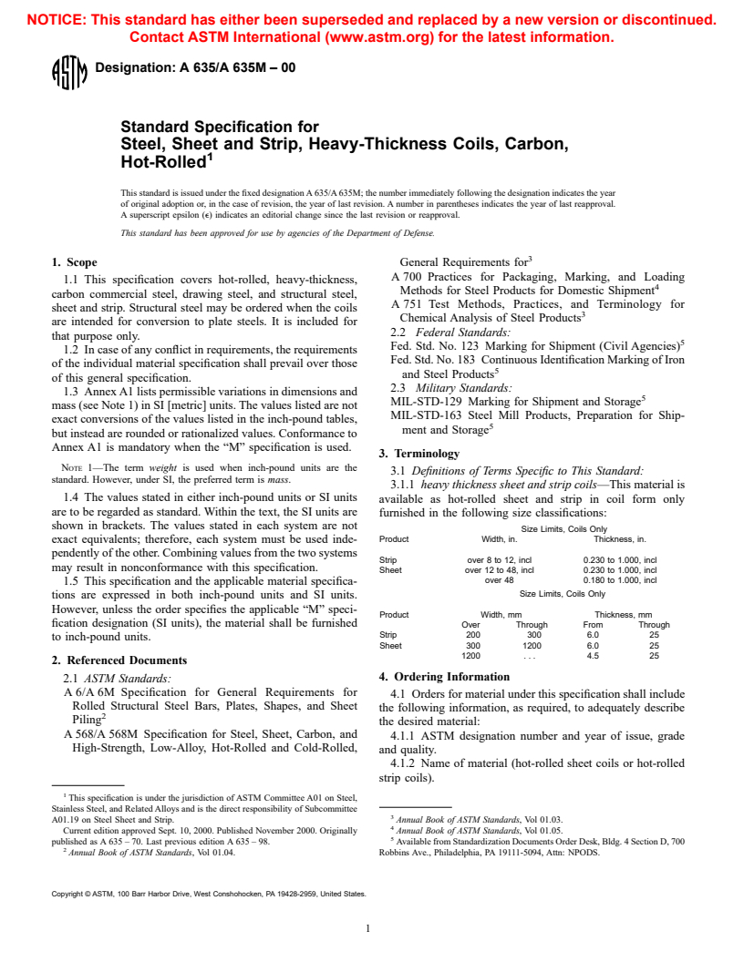 ASTM A635/A635M-00 - Specification for Steel, Sheet and Strip, Heavy-Thickness Coils, Carbon, Commercial Steel, Drawing Steel, Structural, High-Strength Low-Alloy, and High-Strength Low-Alloy with Improved Formability, Hot-Rolled, General Requirements