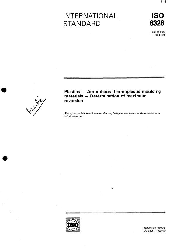 ISO 8328:1989 - Plastics -- Amorphous thermoplastic moulding materials -- Determination of maximum reversion