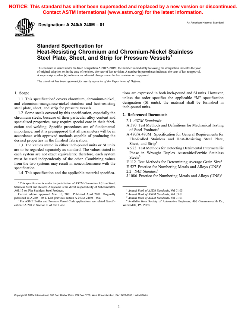 ASTM A240/A240M-01 - Standard Specification for Chromium and Chromium-Nickel Stainless Steel Plate, Sheet, and Strip for Pressure Vessels and for General Applications