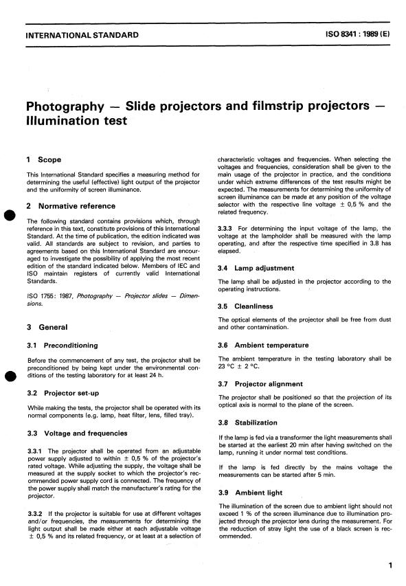 ISO 8341:1989 - Photography -- Slide projectors and filmstrip projectors -- Illumination test