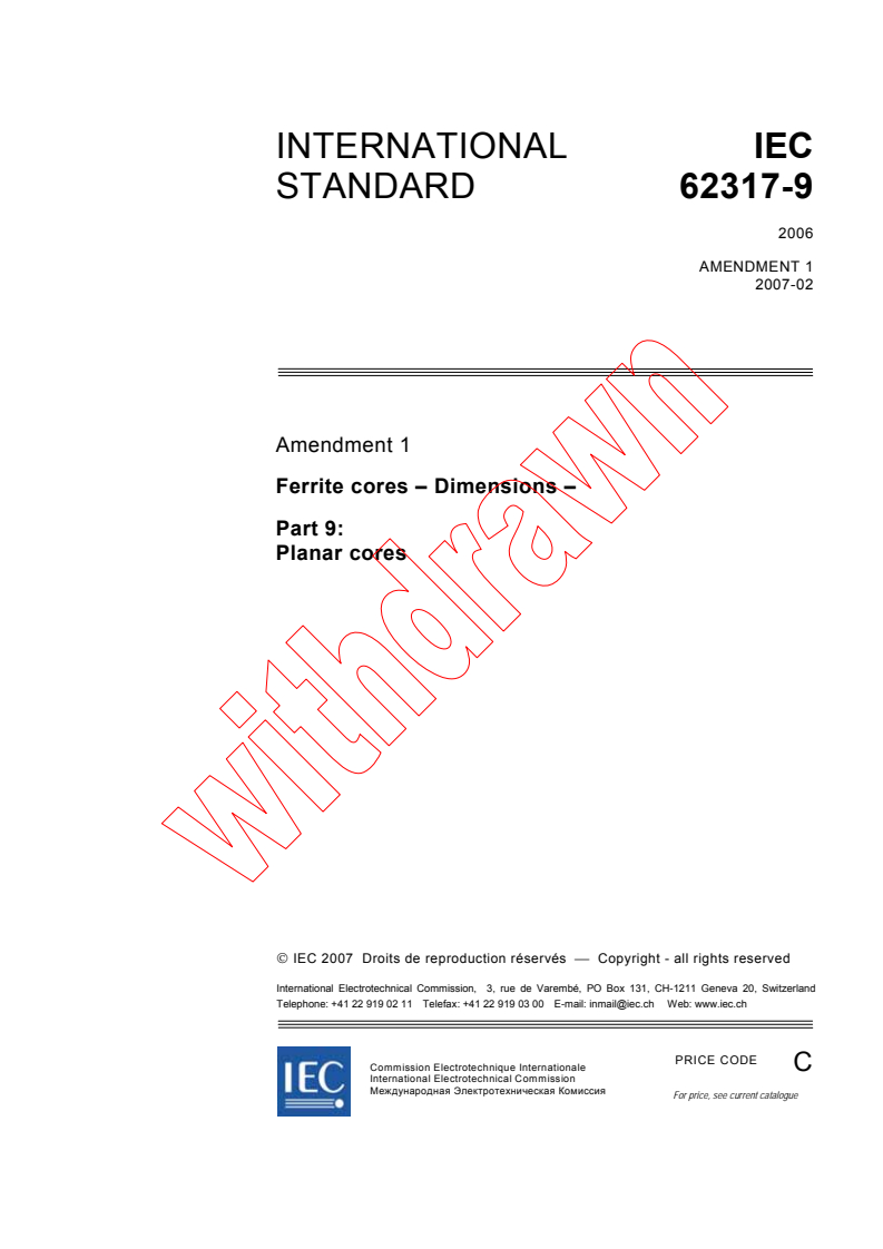 IEC 62317-9:2006/AMD1:2007 - Amendment 1 - Ferrite cores - Dimensions - Part 9: Planar cores
Released:2/20/2007
Isbn:2831890446