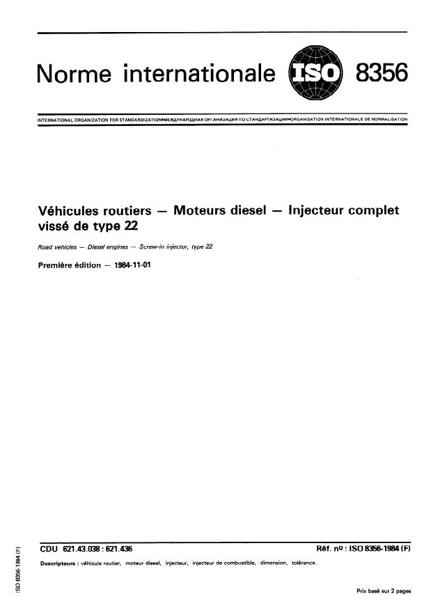 ISO 8356:1984 - Véhicules routiers -- Moteurs diesel -- Injecteur complet vissé de type 22