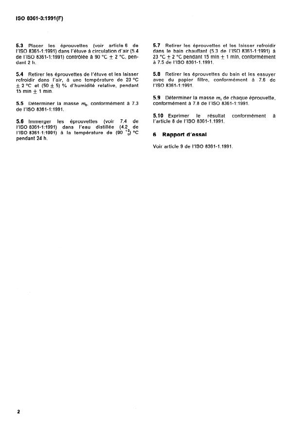 ISO 8361-3:1991 ISO 8361-3:1991 - Tubes et raccords en matieres thermoplastiques -- Absorption d'eau - Page 4 preview