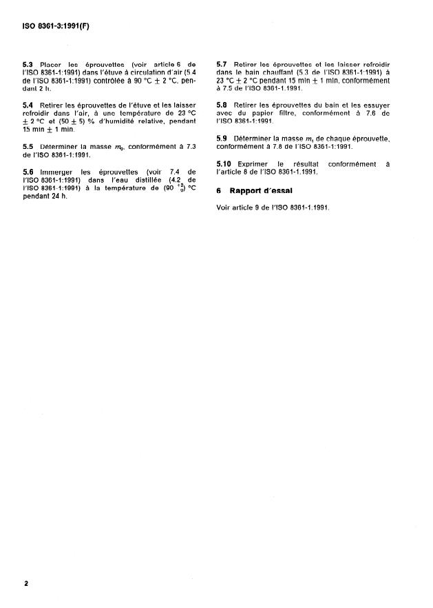ISO 8361-3:1991 ISO 8361-3:1991 - Tubes et raccords en matieres thermoplastiques -- Absorption d'eau - Page 4 preview