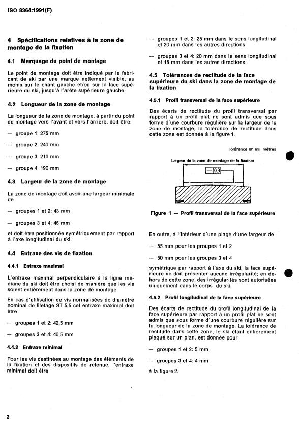 ISO 8364:1991 ISO 8364:1991 - Skis et fixations de skis alpins -- Zone de montage de la fixation -- Exigences de tenue et méthodes d'essai - Page 4 preview