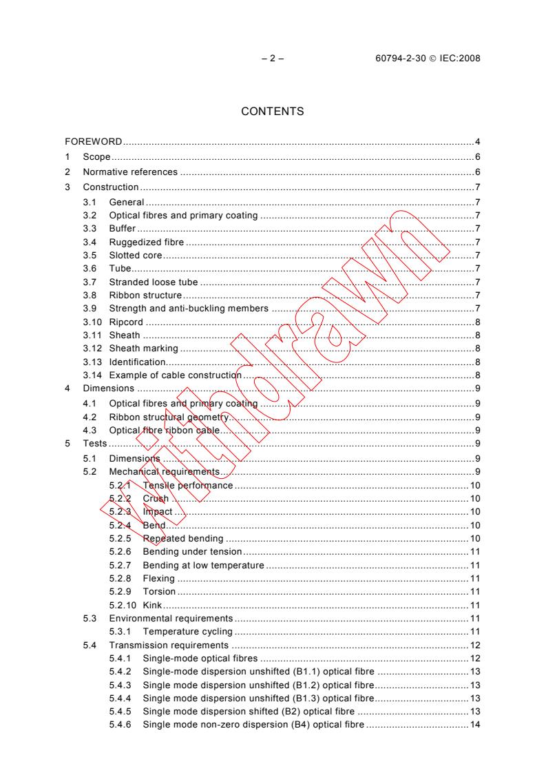 IEC 60794-2-30:2008 IEC 60794-2-30:2008 - Optical fibre cables - Part 2-30: Indoor cables - Family specification for ribbon cables
Released:10/8/2008 - Page 4 preview