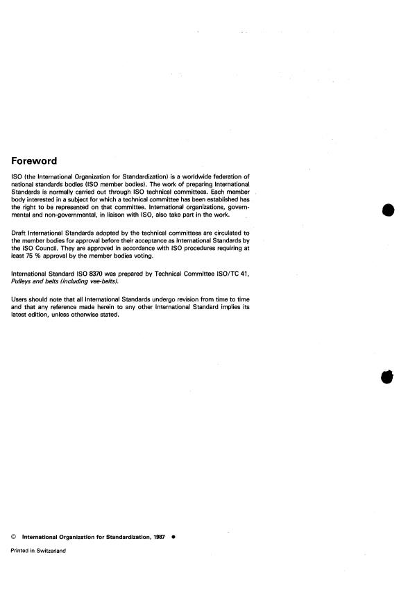 ISO 8370:1987 ISO 8370:1987 - V- and ribbed V-belts -- Dynamic test to determine pitch zone location - Page 2 preview