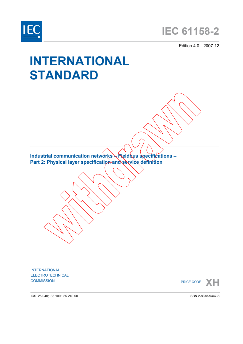 IEC 61158-2:2007 - Industrial communication networks - Fieldbus specifications - Part 2: Physical layer specification and service definition
Released:12/14/2007
Isbn:2831894476