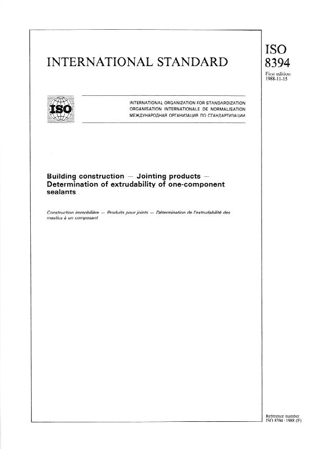 ISO 8394:1988 - Building construction -- Jointing products -- Determination of extrudability of one-component sealants