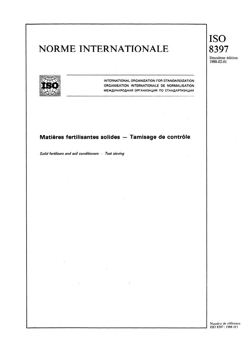 ISO 8397:1988 - Matières fertilisantes solides — Tamisage de contrôle
Released:1/28/1988