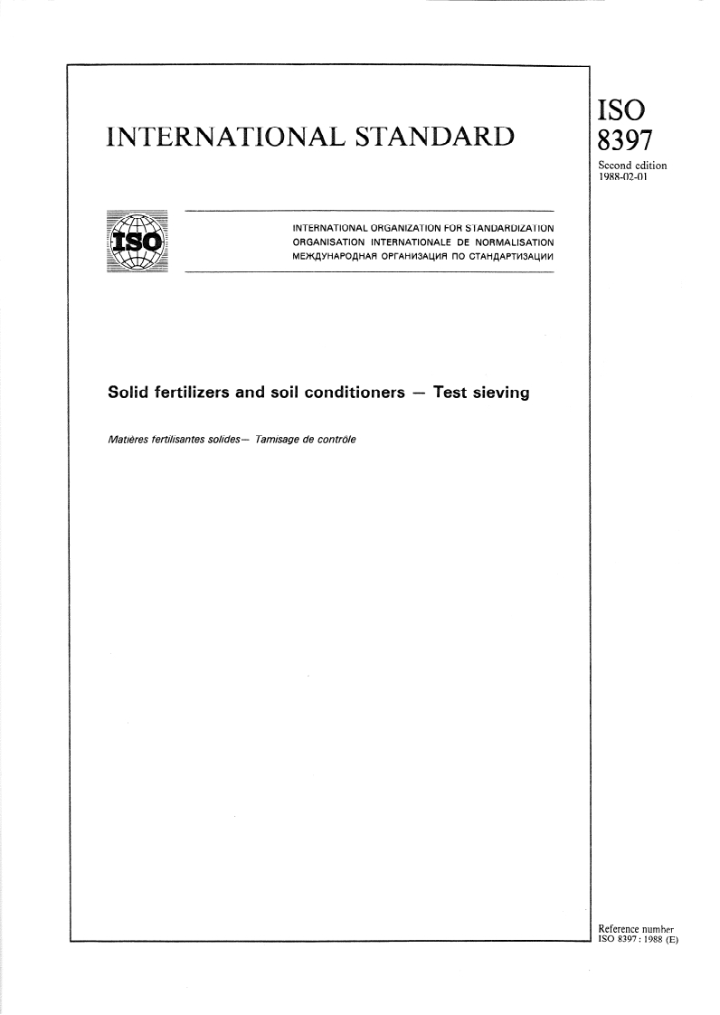 ISO 8397:1988 - Solid fertilizers and soil conditioners — Test sieving
Released:1/28/1988