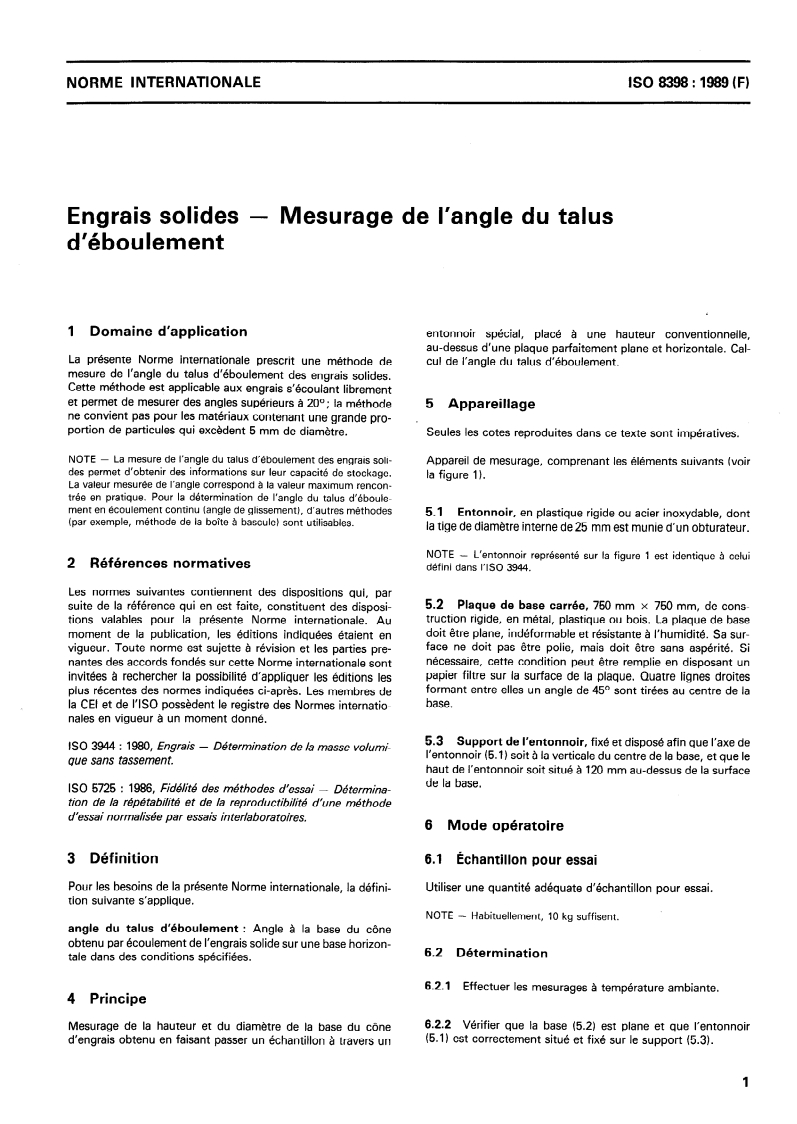 ISO 8398:1989 - Engrais solides — Mesurage de l'angle du talus d'éboulement
Released:6/22/1989