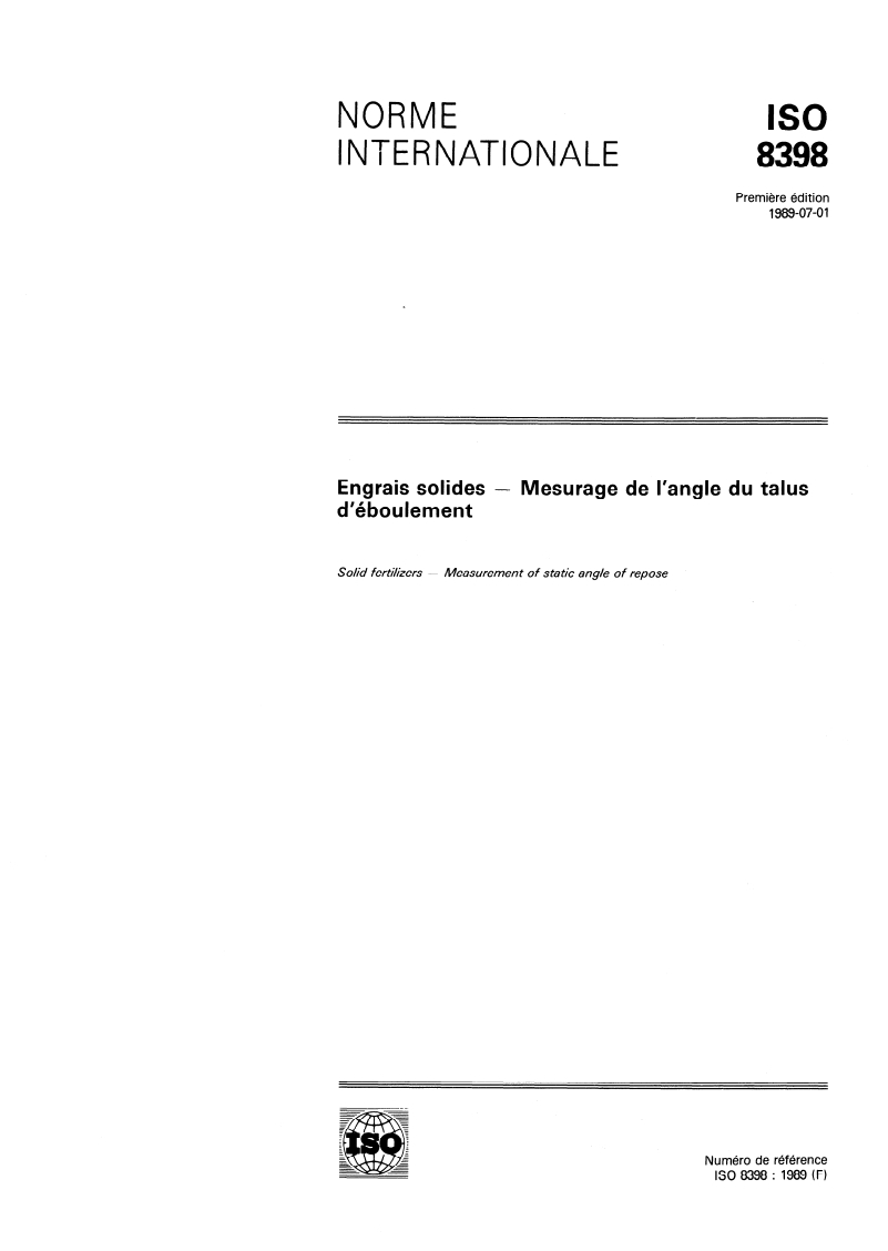 ISO 8398:1989 - Engrais solides — Mesurage de l'angle du talus d'éboulement
Released:6/22/1989