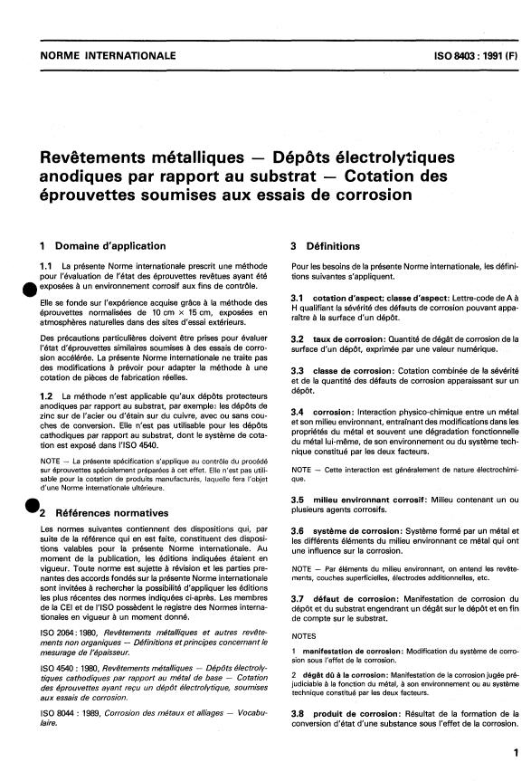 ISO 8403:1991 - Revetements métalliques -- Dépôts électrolytiques anodiques par rapport au substrat -- Cotation des éprouvettes soumises aux essais de corrosion