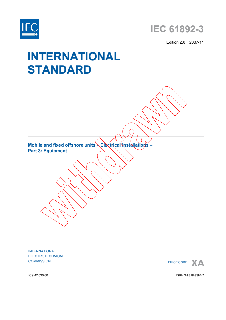 IEC 61892-3:2007 - Mobile and fixed offshore units - Electrical installations - Part 3: Equipment
Released:11/21/2007
Isbn:2831893917