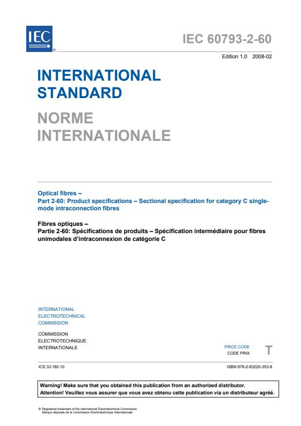 IEC 60793-2-60:2008 - Optical fibres - Part 2-60: Product specifications - Sectional specification for category C single-mode intraconnection fibres