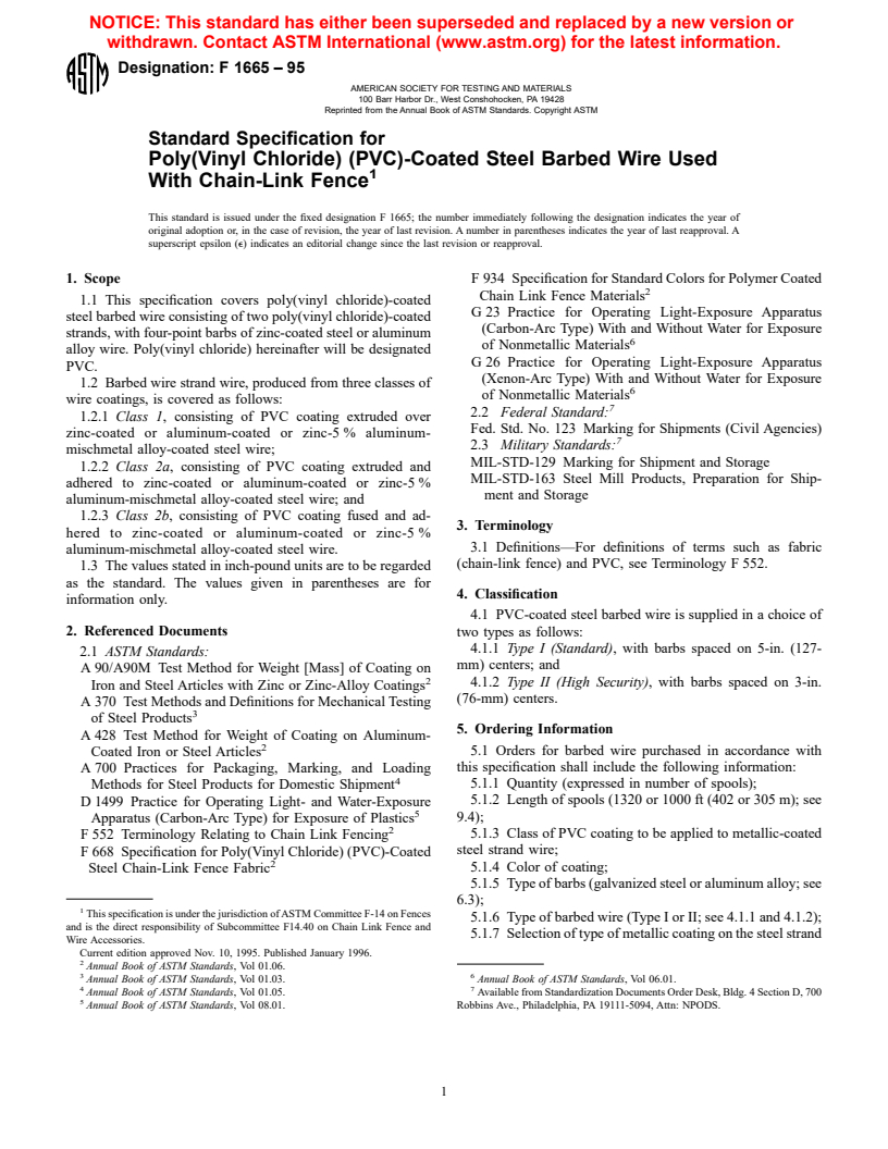 ASTM F1665-95 - Standard Specification for Poly(Vinyl Chloride) (PVC)and Other Conforming Organic Polymer-Coated Steel Barbed Wire Used With Chain-Link Fence