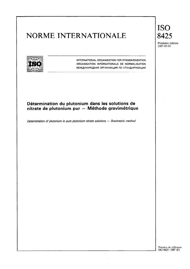 ISO 8425:1987 - Détermination du plutonium dans les solutions de nitrate de plutonium pur -- Méthode gravimétrique