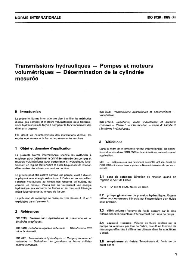 ISO 8426:1988 - Transmissions hydrauliques -- Pompes et moteurs volumétriques -- Détermination de la cylindrée mesurée