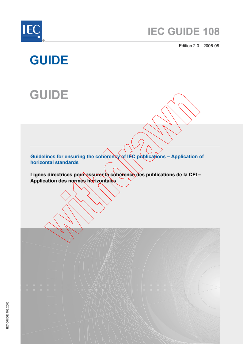 IEC GUIDE 108:2006 - Guidelines for ensuring the coherency of IEC publications - Application of horizontal standards
Released:8/15/2006
Isbn:2831887879