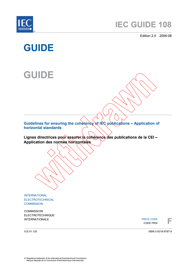 IEC GUIDE 108:2006 - Guidelines for ensuring the coherency of IEC publications - Application of horizontal standards
Released:8/15/2006
Isbn:2831887879