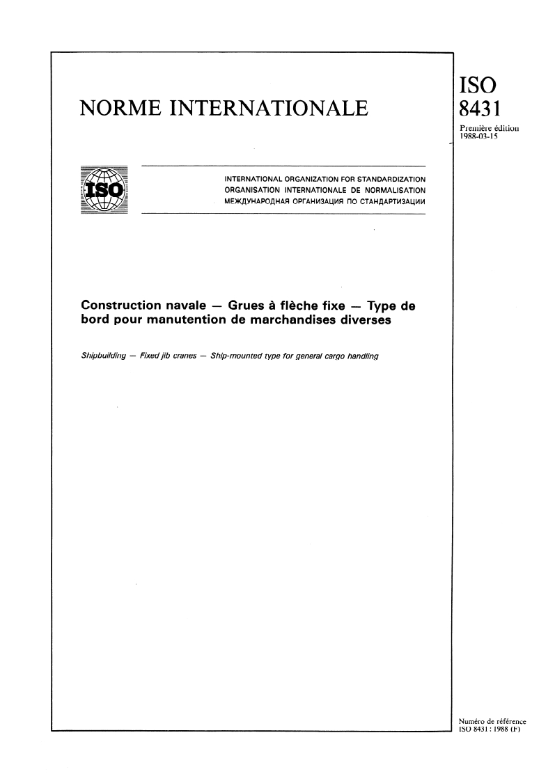 ISO 8431:1988 - Construction navale — Grues à flèche fixe — Type de bord pour manutention de marchandises diverses
Released:2/18/1988