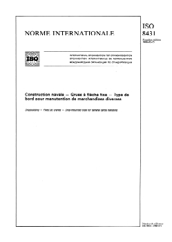 ISO 8431:1988 - Construction navale — Grues à flèche fixe — Type de bord pour manutention de marchandises diverses
Released:2/18/1988 - Page 1 preview