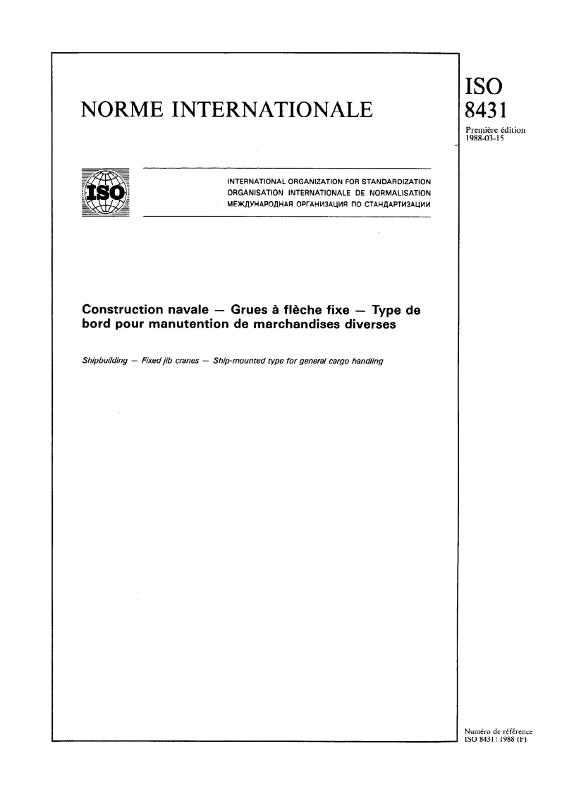 ISO 8431:1988 - Construction navale — Grues à flèche fixe — Type de bord pour manutention de marchandises diverses
Released:2/18/1988