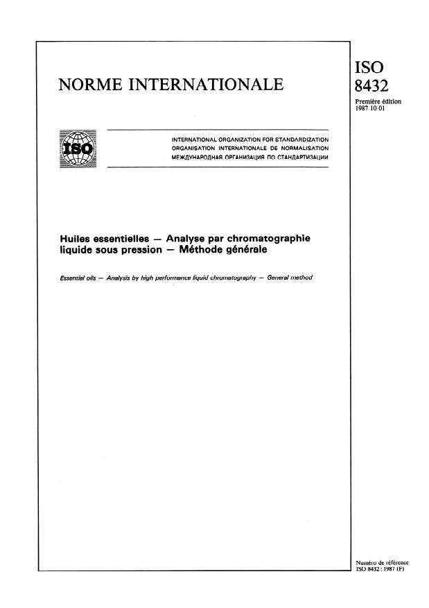 ISO 8432:1987 - Huiles essentielles -- Analyse par chromatographie liquide sous pression -- Méthode générale