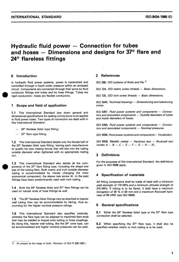 ISO 8434:1986 - Hydraulic fluid power -- Connection for tubes and hoses -- Dimensions and designs for 37 degrees flare and 24 degrees flareless fittings