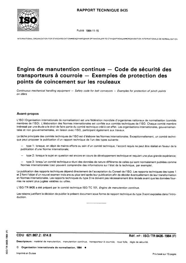 ISO/TR 8435:1984 - Engins de manutention continue -- Code de sécurité des transporteurs a courroie -- Exemples de protection des points de coincement sur les rouleaux