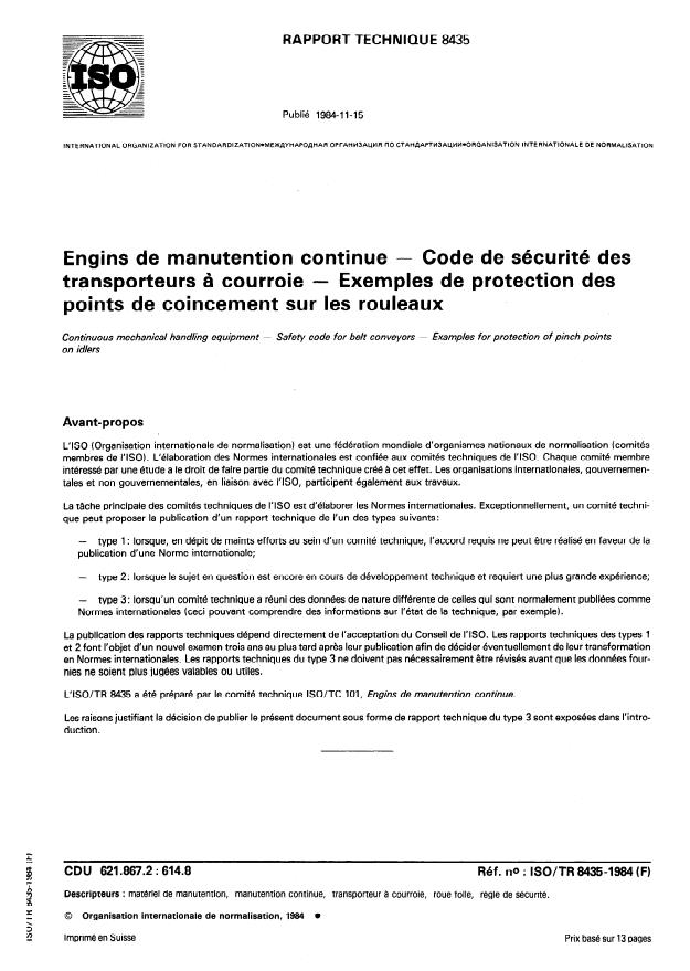 ISO/TR 8435:1984 - Engins de manutention continue -- Code de sécurité des transporteurs a courroie -- Exemples de protection des points de coincement sur les rouleaux