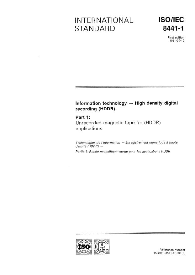 ISO/IEC 8441-1:1991 - Information technology -- High density digital recording (HDDR)