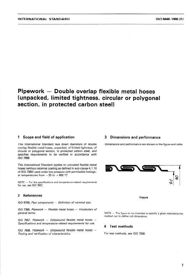 ISO 8448:1986 - Pipework -- Double overlap flexible metal hoses (unpacked, limited tightness, circular or polygonal section, in protected carbon steel)