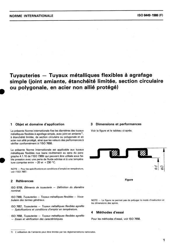 ISO 8449:1986 - Tuyauteries -- Tuyaux métalliques flexibles a agrafage simple (joint amiante, étanchéité limitée, section circulaire ou polygonale, en acier non allié protégé)