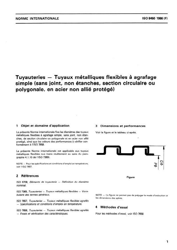 ISO 8450:1986 - Tuyauteries -- Tuyaux métalliques flexibles a agrafage simple (sans joint, non étanches, section circulaire ou polygonale, en acier non allié protégé)