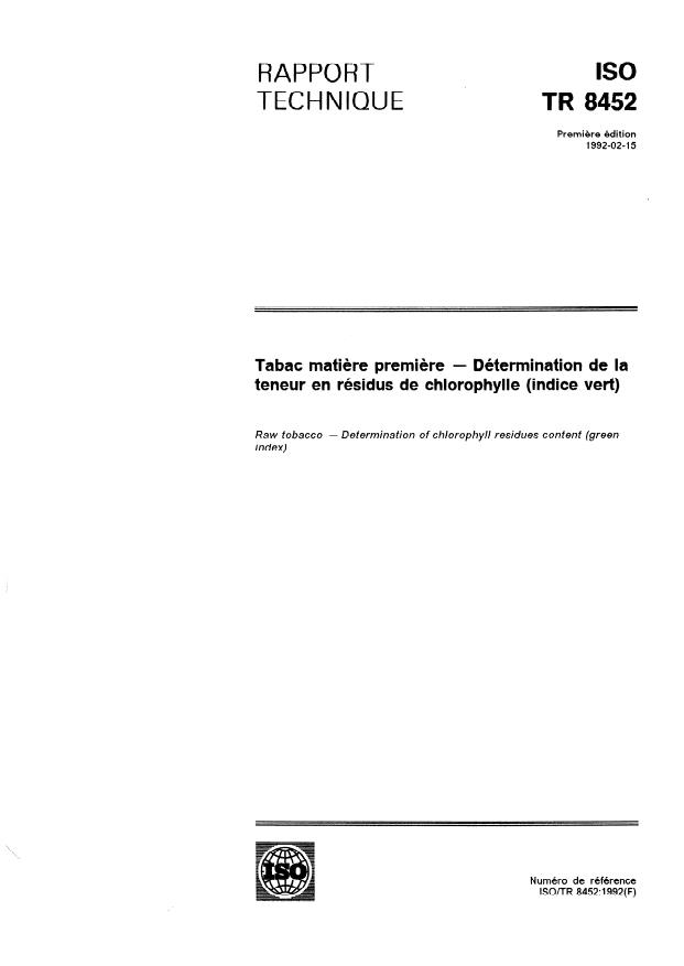 ISO/TR 8452:1992 - Tabac matiere premiere -- Détermination de la teneur en résidus de chlorophylle (indice vert)