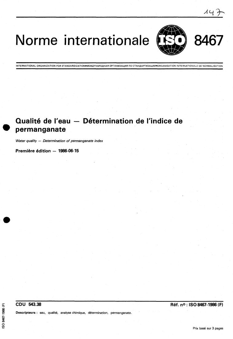 ISO 8467:1986 - Water quality — Determination of permanganate index
Released:6/19/1986