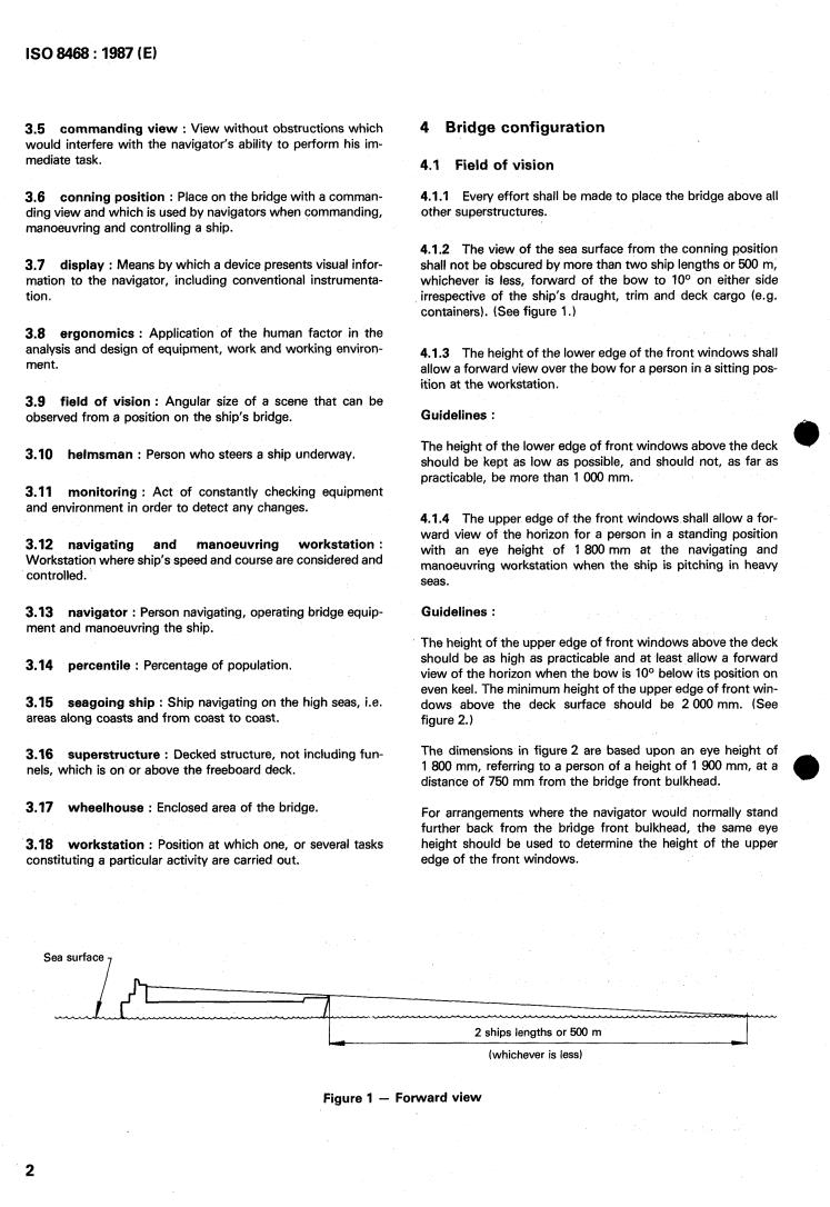 ISO 8468:1987 ISO 8468:1987 - Ship's bridge layout and associated equipment — Requirements and guidelines
Released:5/28/1987 - Page 4 preview