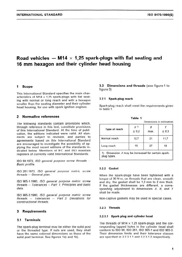 ISO 8470:1990 - Road vehicles -- M14 x 1,25 spark-plugs with flat seating and 16 mm hexagon and their cylinder head housing