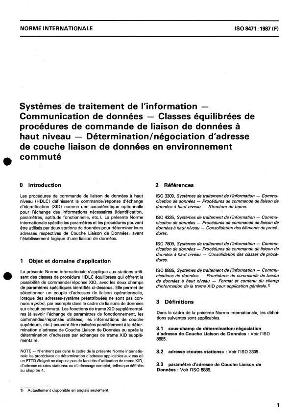 ISO 8471:1987 - Systemes de traitement de l'information -- Communication de données -- Classes équilibrées de procédures de commande de liaison de données a haut niveau -- Détermination/négociation d'adresse de couche liaison de données en environnement commuté