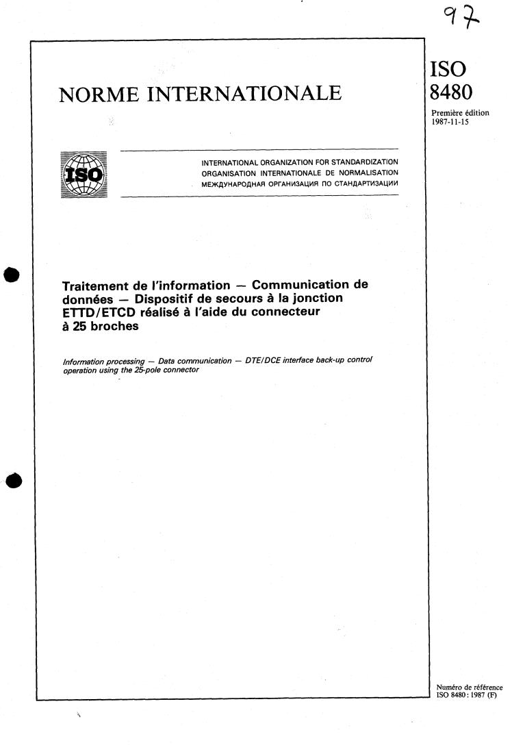 ISO 8480:1987 - Information processing — Data communication — DTE/DCE interface back-up control operation using the 25-pole connector
Released:11/5/1987