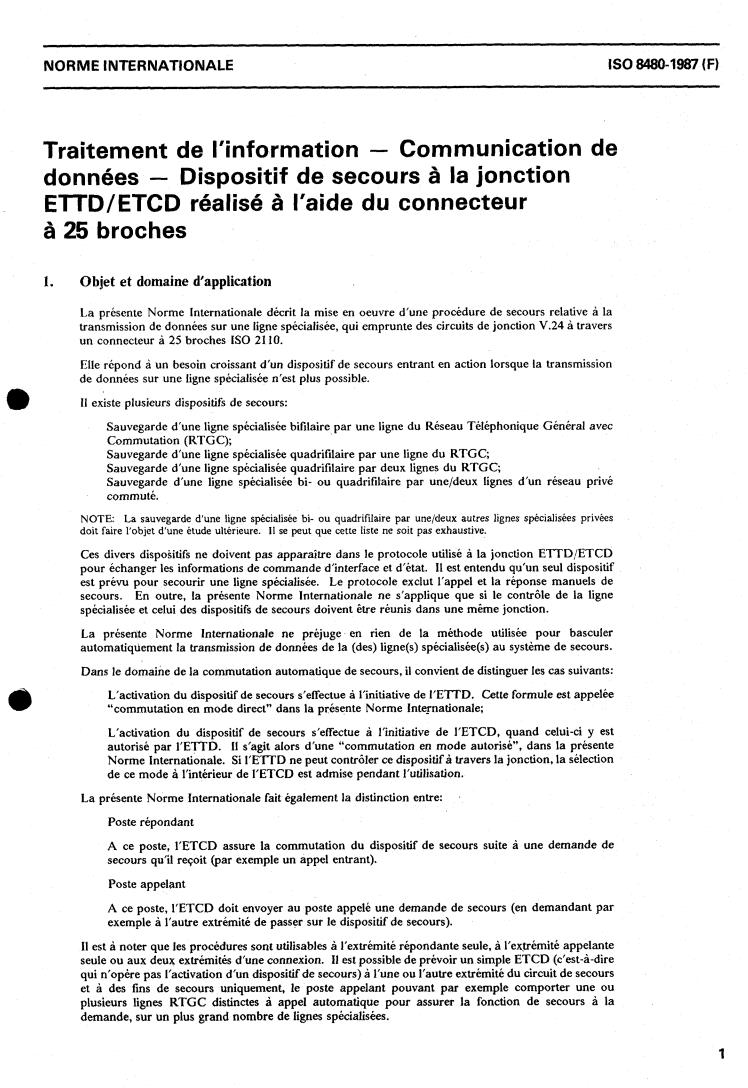 ISO 8480:1987 - Information processing — Data communication — DTE/DCE interface back-up control operation using the 25-pole connector
Released:11/5/1987