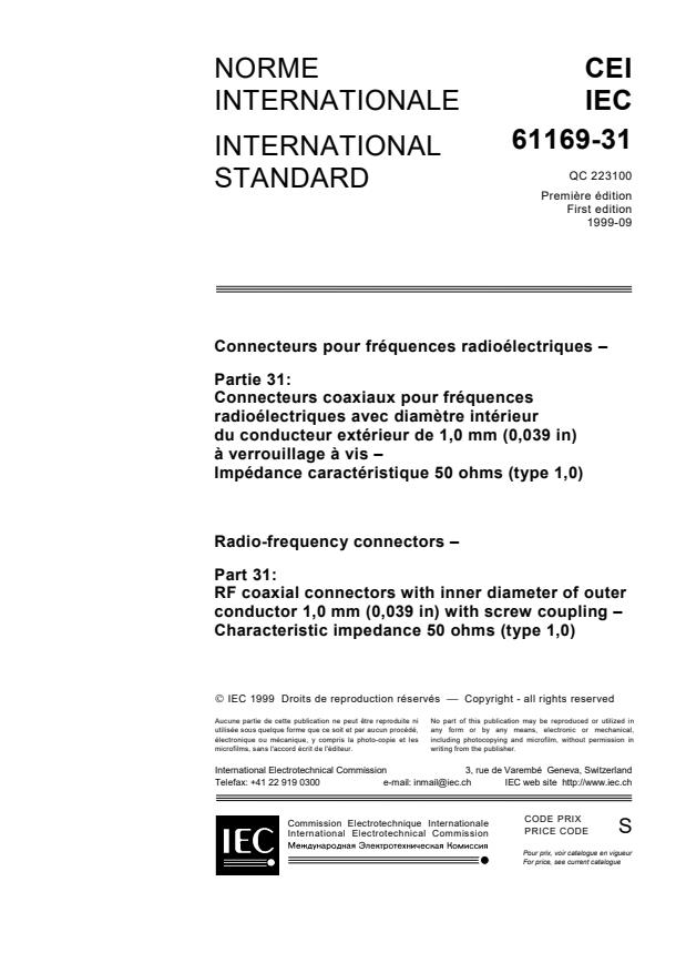 IEC 61169-31:1999 - Radio frequency connectors - Part 31: RF coaxial with inner diameter of outer conductor 1,0 mm (0,039 in) with screw coupling - Characteristic impedance 50 ohms (type 1,0)