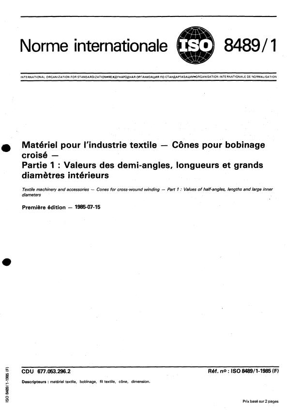 ISO 8489-1:1985 - Matériel pour l'industrie textile -- Cônes pour bobinage croisé