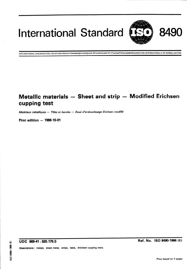 ISO 8490:1986 - Metallic materials -- Sheet and strip -- Modified Erichsen cupping test