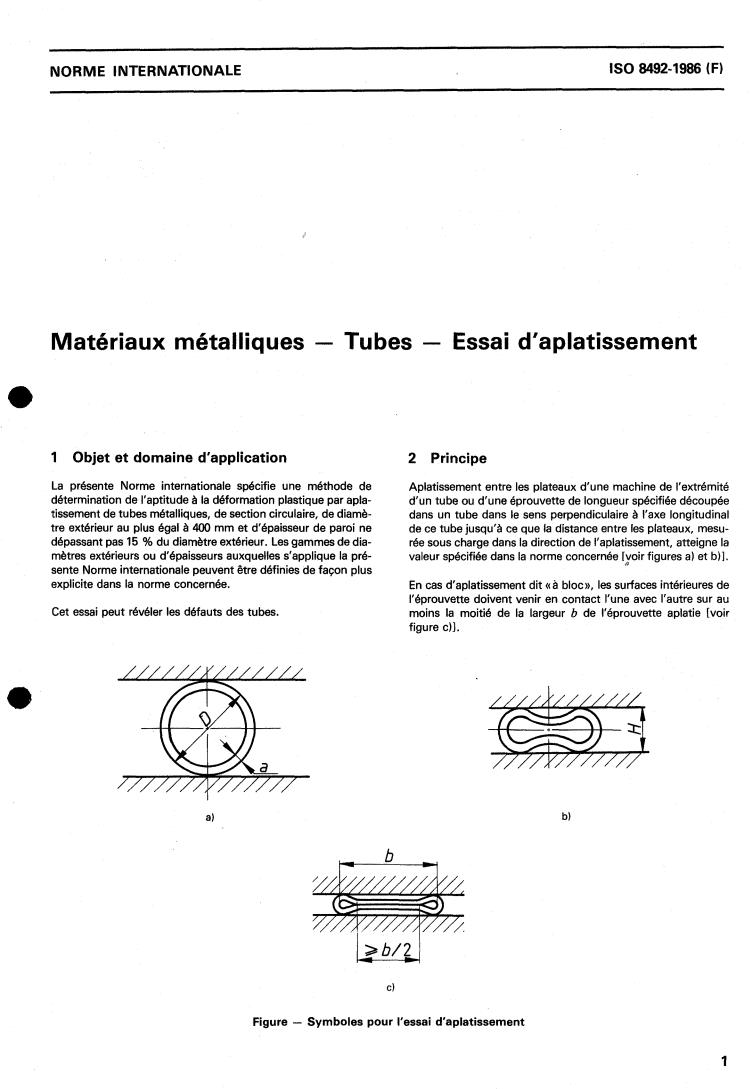 ISO 8492:1986 - Metallic materials — Tube — Flattening test
Released:10/2/1986